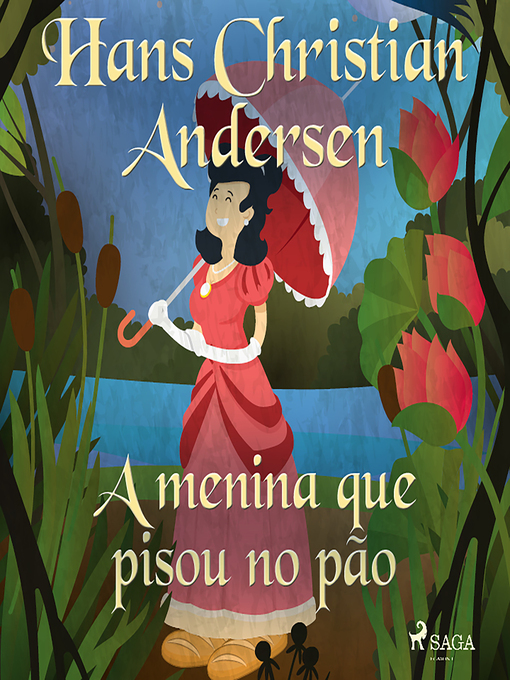 Title details for A menina que pisou no pão by H.C. Andersen - Available